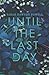 Until The Last Day