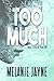 Too Much (What If Book 1)