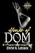 House of Dom: Volume II - A...