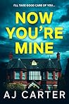 Now You're Mine