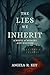 The Lies We Inherit by Angela R. Key