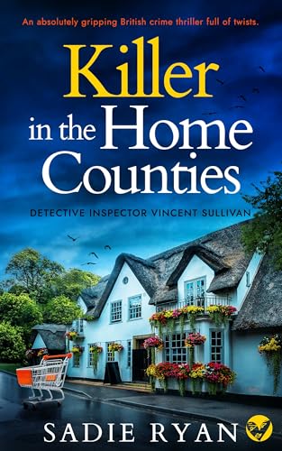 Killer in the Home Counties (DI Vincent Sullivan #2)
