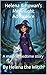 Helena & Rowan’s Moonlight Adventure: A magical bedtime story (Helena & Rowan's Adventures)