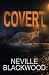 Covert: Gritty high-stakes ...