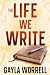 The Life We Write