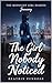 The Girl Nobody Noticed: Th...