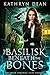 The Basilisk Beneath the Bones: A Supernatural Crime Thriller (Arcanum Forensics Files Prequel Novella) (Arcanum Forensic Files)