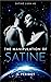 The Manipulation of Satine