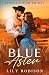 Blue Aster: Lincoln War Bri...