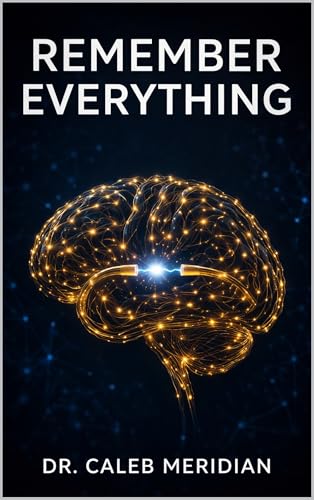 REMEMBER EVERYTHING (Kindle Edition)