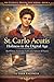 St. Carlo Acutis: Holiness ...