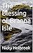 The Blessing of Branna Isle (THE HEART OF BRANNA ISLE Book 3)