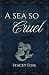 A Sea So Cruel