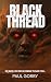 Black Thread. The Brand New...