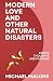Modern Love and Other Natural Disasters