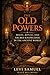 The Old Powers: Magic, Ritu...