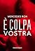 È colpa vostra (Italian Edition)