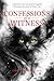 Confessions of a Witness by Chrystalla Koulermou