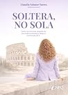 SOLTERA, NO SOLA