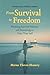 From Survival to Freedom by Marina Theron-Monnery