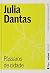 Pássaros de cidade by Julia Dantas