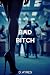 Bad Bitch
