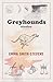 Greyhounds