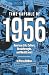 Time Capsule of 1956 by Pierce DeMars