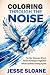 Coloring Through the Noise:...