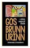 Gosbrunnurinn - sönn saga af stríði Gosbrunnurinn - sönn saga af stríði