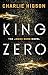 King Zero by Charlie Higson
