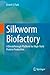 Silkworm Biofactory: A Breakthrough Platform for High-Yield Protein Production