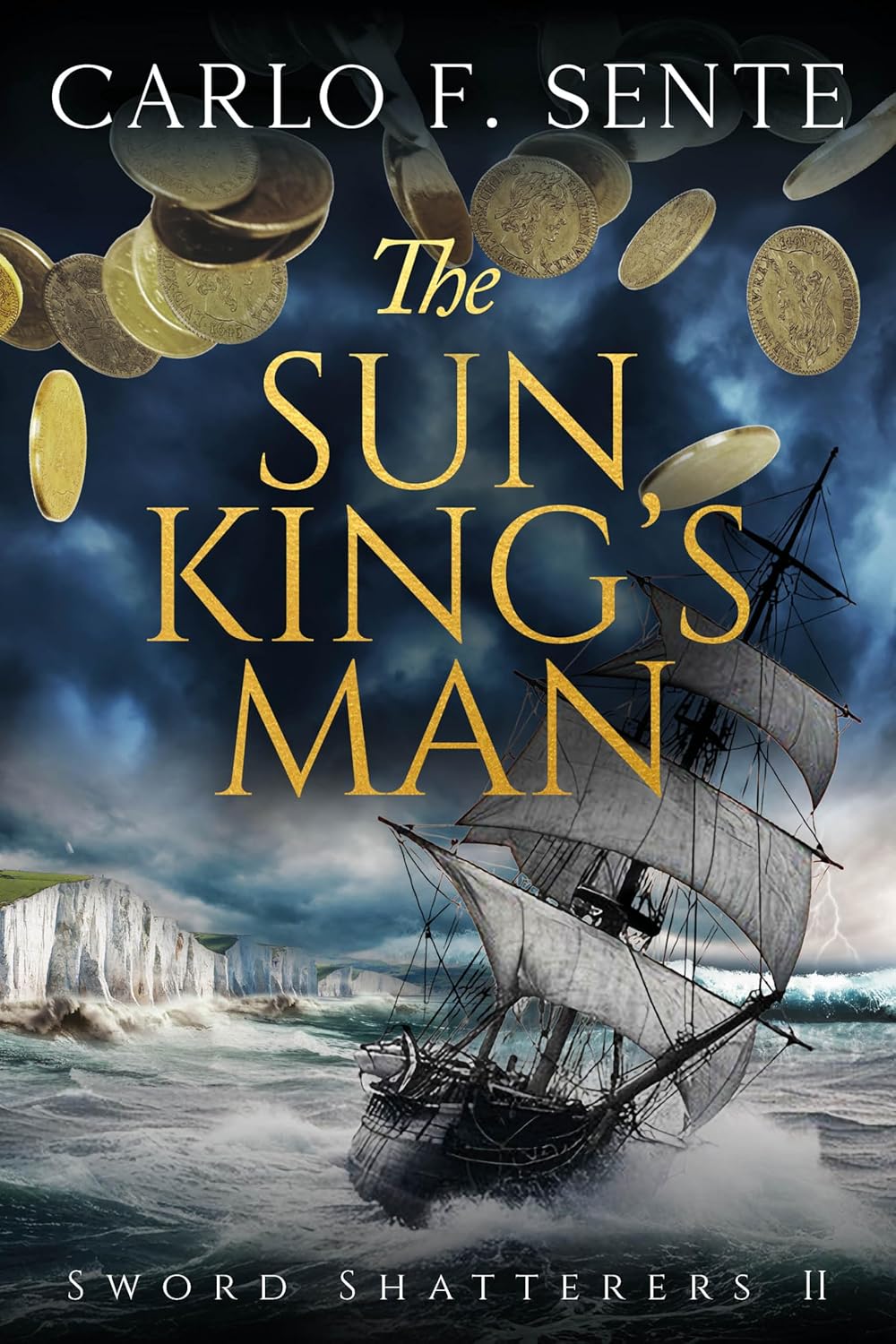 The Sun King's Man (Sword Shatterers #2)