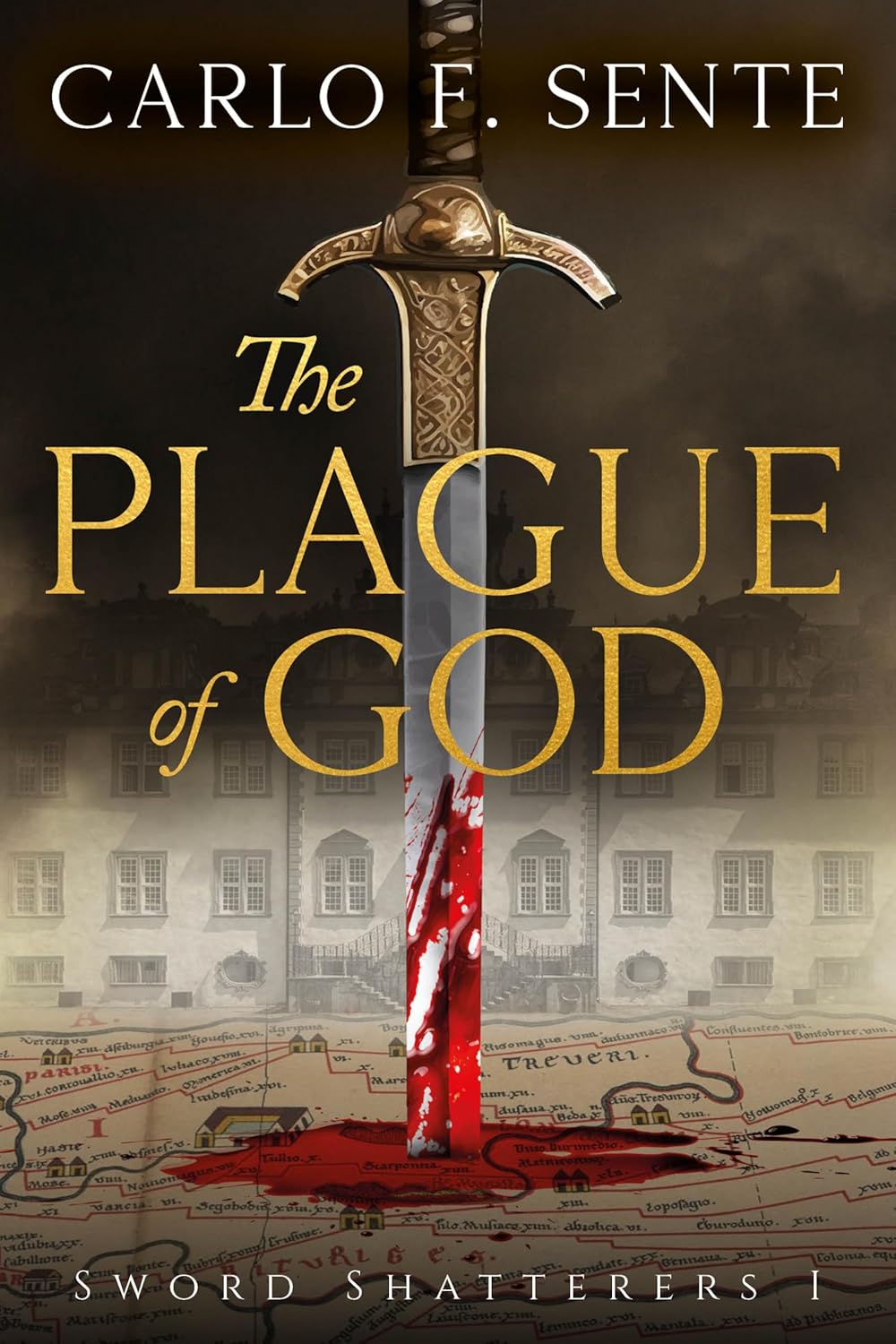 The Plague of God (Sword Shatterers #1)