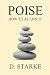 Poise: How to Attain It: Du...