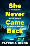 She Never Came Back