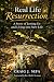 Real Life Resurrection: A S...