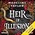 Heir of illusion