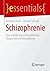 Schizophrenie: Eine Einführ...