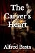 The Carver's Heart