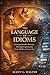 THE LANGUAGE OF IDIOMS: A C...