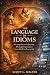 THE LANGUAGE OF IDIOMS by Scott Walter