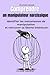 Comprendre un manipulateur narcissique: Identifier les mécanismes de manipulation et retrouver sa liberté intérieure (French Edition)
