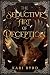The Seductive Art of Decept...