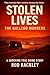 Stolen Lives: The Gallego M...