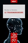 Le Transhumanisme (French Edition) Le Transhumanisme (French Edition)