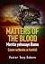 MATTERS OF THE BLOOD by PASTOR TONY OSBORN MATTERS OF THE BLOOD by PASTOR TONY OSBORN