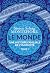 Le Monde : Une histoire familiale de l'humanité - Tome 1: Le Monde - 1 (French Edition)