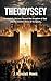 Theodyssey: Humanity’s Journey Toward the Kingdom of God and the Cosmic Story of Scripture