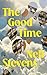 The Good Time